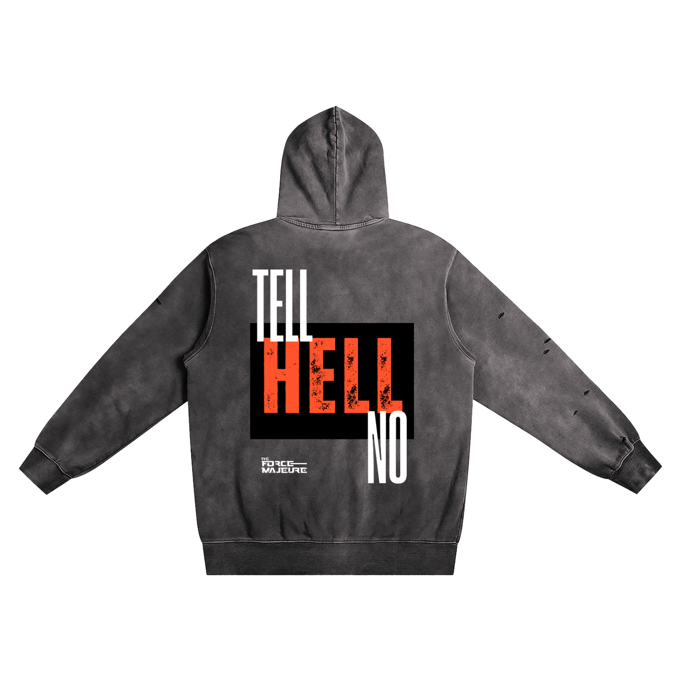 Tell Hell No - Distressed Vintage Wash Hoodie