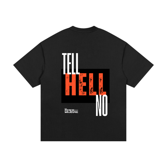 Essential Tell Hell No - Block Tee